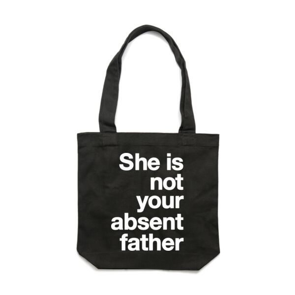 She is not your absent father - Carrie Tote Bag  Thumbnail