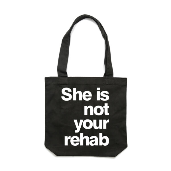 She is not your rehab - AS Colour Carrie Tote Bag  Thumbnail