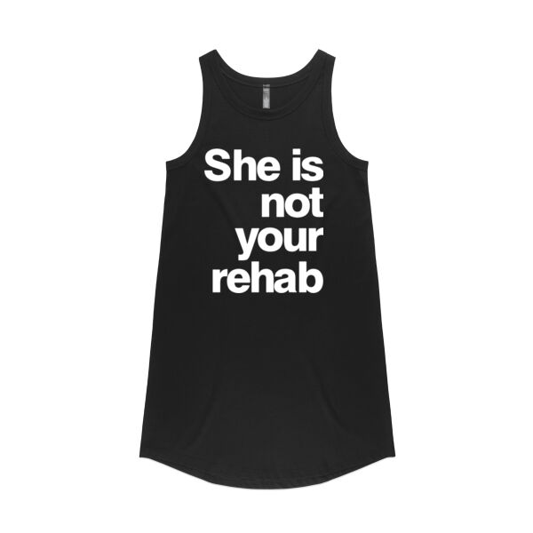 She is not your rehab - AS Colour Womens Saturday Dress Thumbnail