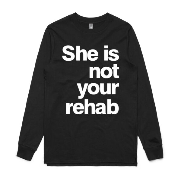 She is not your rehab - AS Colour Mens Base Longsleeve Tee Thumbnail