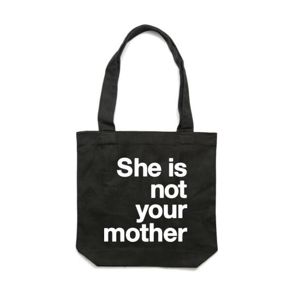 She is not your mother - Carrie Tote Bag  Thumbnail