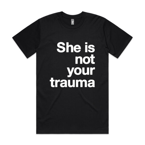 She is not your trauma - Mens Classic Tee Thumbnail