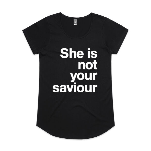 She is not your saviour - Womens Mali Tee Thumbnail