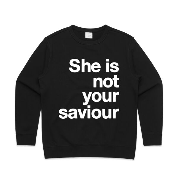 She is not your saviour - Womens Premium Crew Thumbnail