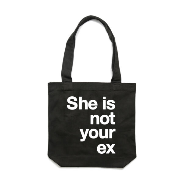 She is not your ex - Carrie Tote Bag  Thumbnail