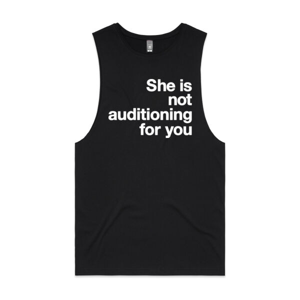 She is not auditioning for you - Mens Barnard Tank Thumbnail