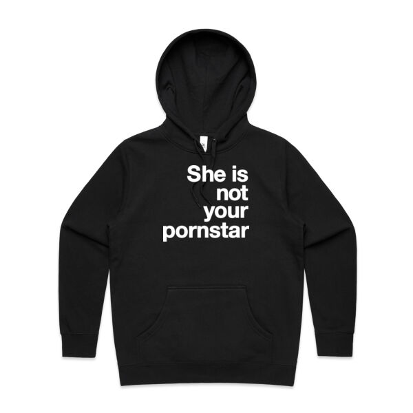 She is not your porn star - Womens Stencil Hood Thumbnail