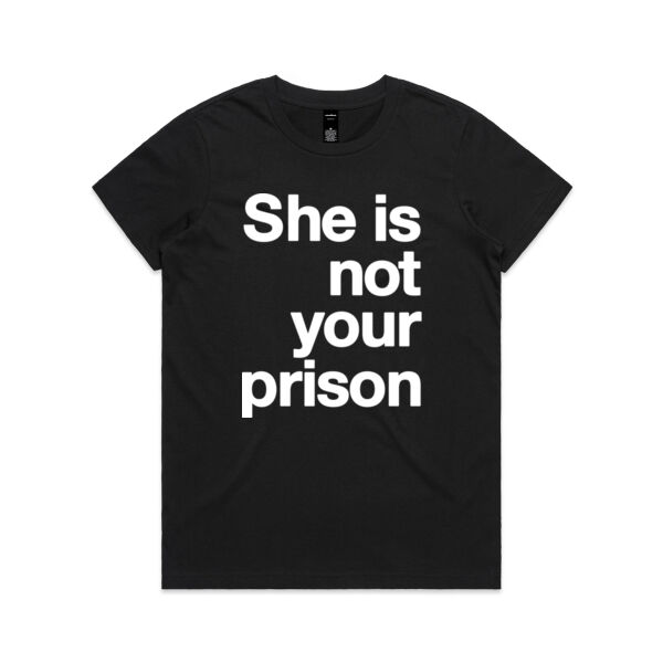 She is not your prison - Womens Maple Tee Thumbnail