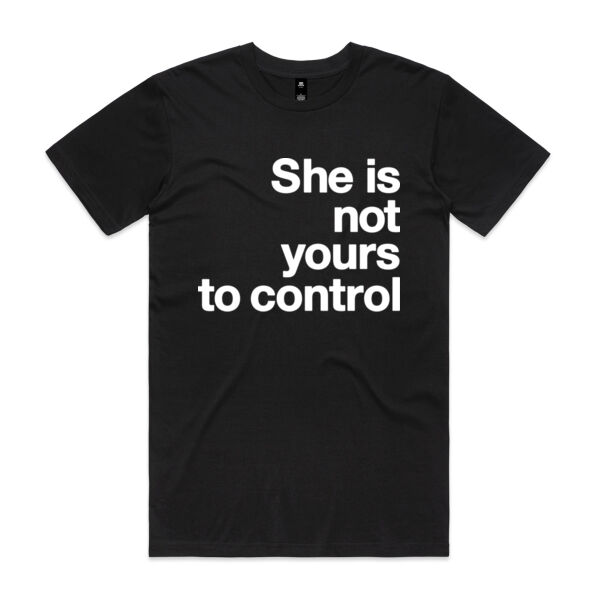 She is not yours to control - Mens Staple T shirt Thumbnail