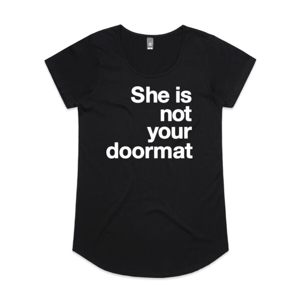 She is not your doormat - Womens Mali Tee Thumbnail