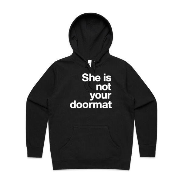 She is not your doormat - Womens Stencil Hood Thumbnail