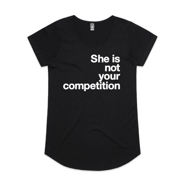 She is not your competition - Womens Mali Tee Thumbnail