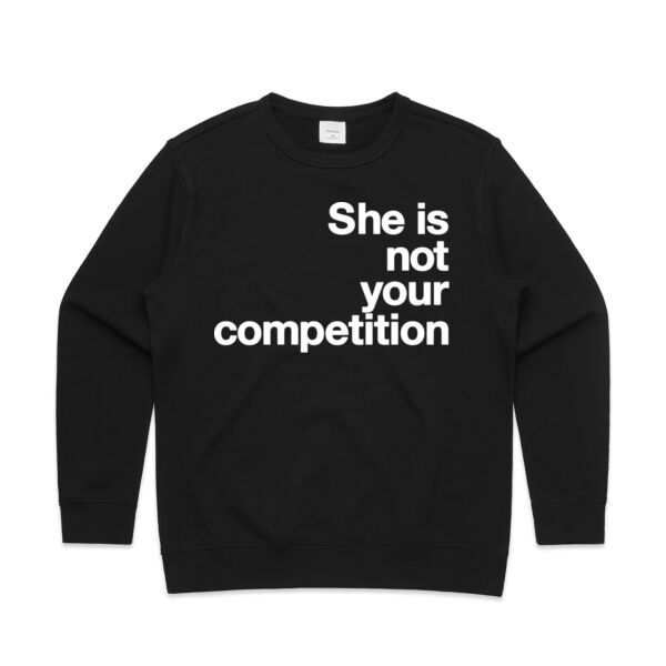 She is not your competition - Womens Premium Crew Thumbnail