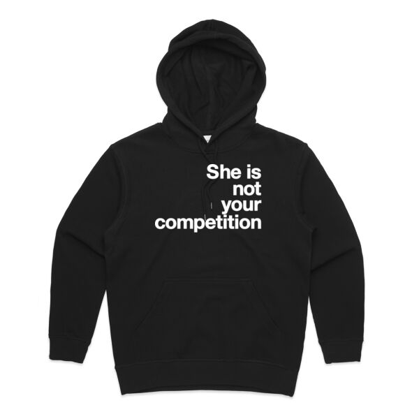 She is not your competition - Womens Premium Hood Thumbnail