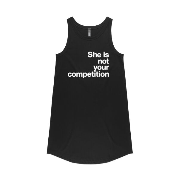 She is not your competition - Womens Saturday Dress Thumbnail