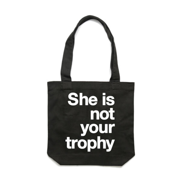 She is not your trophy - Carrie Tote Bag  Thumbnail