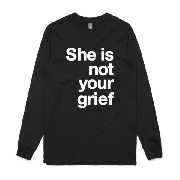She is not your grief - Mens Base Longsleeve Tee Thumbnail