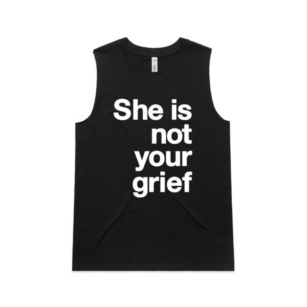 She is not your grief - Womens Upside Tank Thumbnail