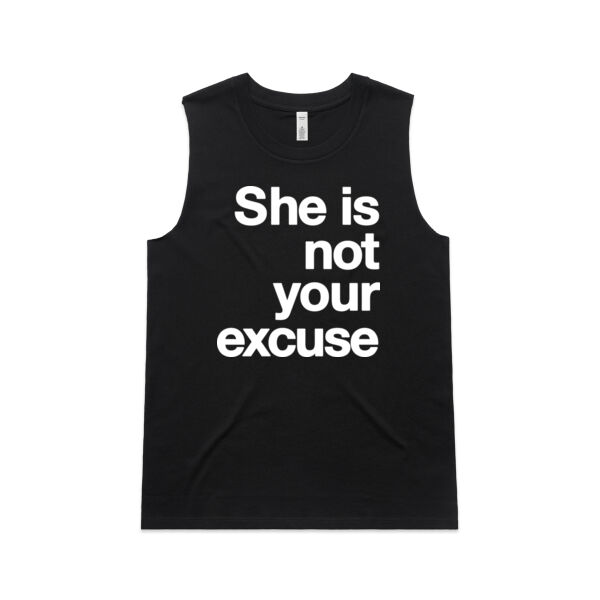 She is not your excuse - Womens Upside Tank Thumbnail