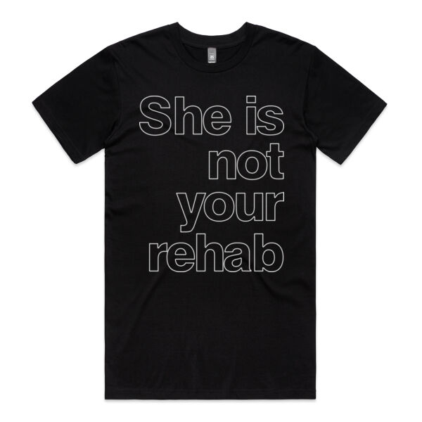 She is not your rehab outline - AS Colour Mens Staple Plus Tee Thumbnail