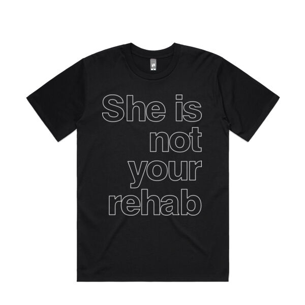 She is not your rehab outline - AS Colour Mens Classic Minus Tee Thumbnail