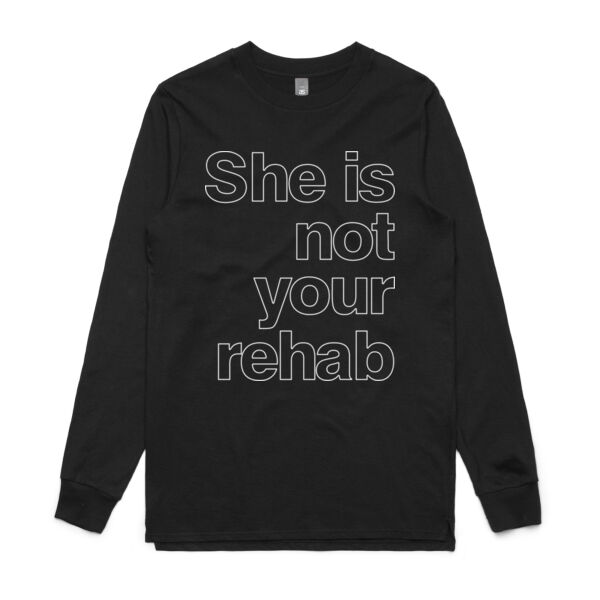 She is not your rehab outline - AS Colour Mens Base Longsleeve Tee Thumbnail