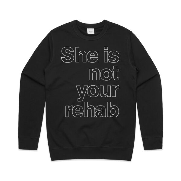 She is not your rehab outline - AS Colour Mens Premium Crew Thumbnail