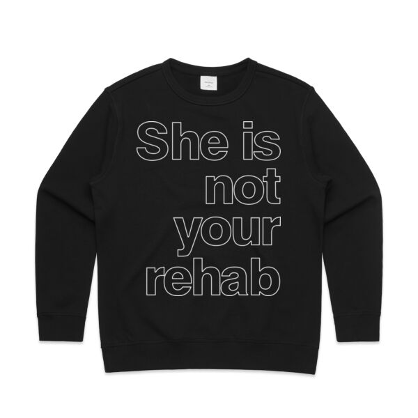 She is not your rehab outline - AS Colour Womens Premium Crew Thumbnail