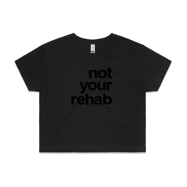 not your rehab  - AS Colour Womens Crop Tee Thumbnail