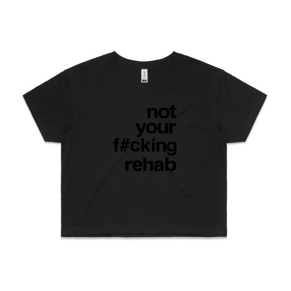 not your f#cking rehab - AS Colour Womens Crop Tee Thumbnail