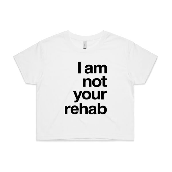 I am not your rehab - AS Colour Womens Crop Tee Thumbnail