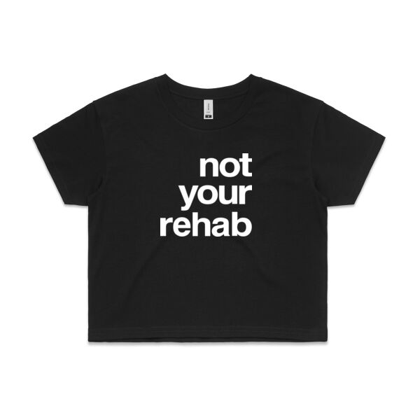 not your rehab  - AS Colour Womens Crop Tee Thumbnail
