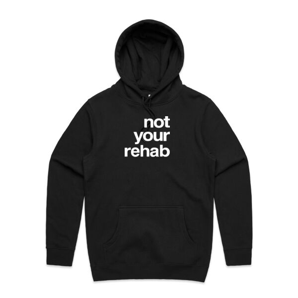 not your rehab  - AS Colour Mens Stencil Hoodie Thumbnail