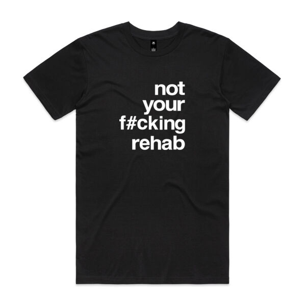 not your f#cking rehab - AS Colour Mens Staple T shirt Thumbnail