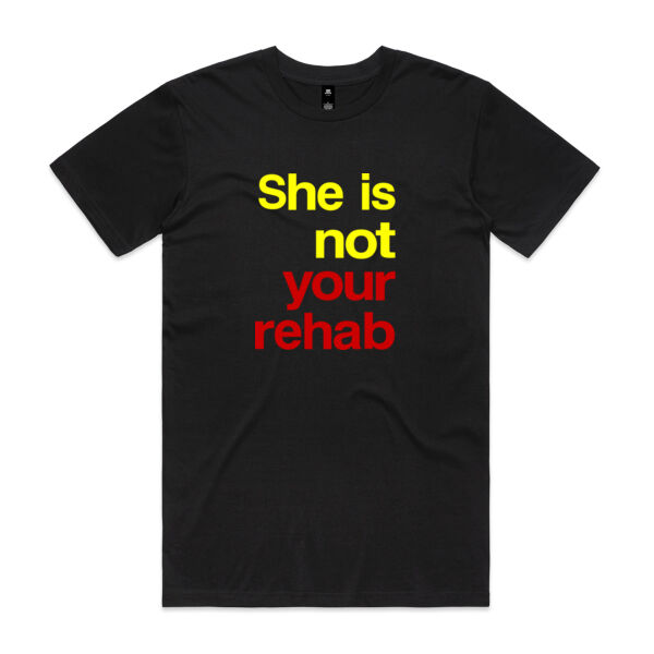 She is not your rehab - AS Colour Mens Staple T shirt Thumbnail