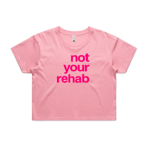 not your rehab  - AS Colour Womens Crop Tee Thumbnail