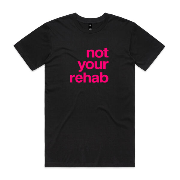 not your rehab  - AS Colour Mens Staple T shirt Thumbnail