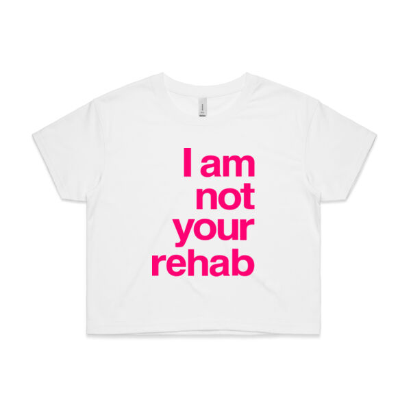I am not your rehab - AS Colour Womens Crop Tee Thumbnail